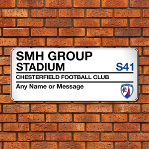 Aluminium Wall Art Chesterfield FC Street Sign Stadium Sign