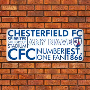 Aluminium Wall Art Chesterfield FC Number One Fan Text