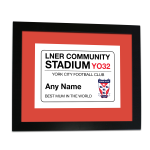 Personalised Framed Print York City FC Street Sign Mother's Day Best Mum