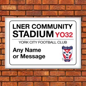 Personalised Aluminium Wall Art York City FC Street Sign