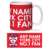 Personalised Mug York City FC No.1 Fan Mug Add Any Name
